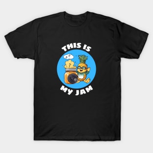 This Is My Jam | Jam Pun T-Shirt